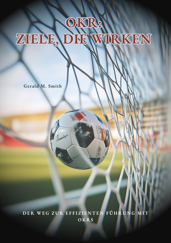 OKR: Ziele, die wirken - cover