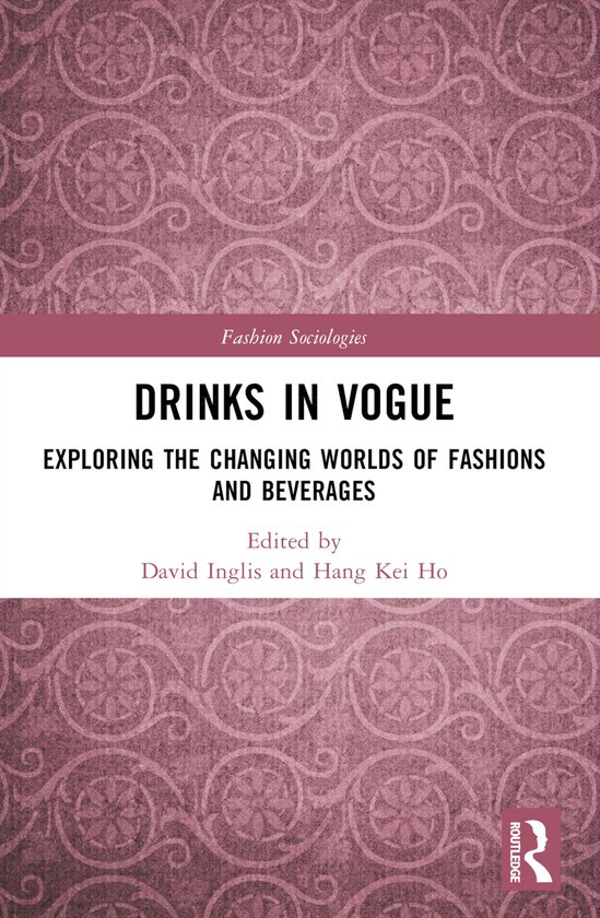 Fashion Sociologies- Drinks in Vogue - cover