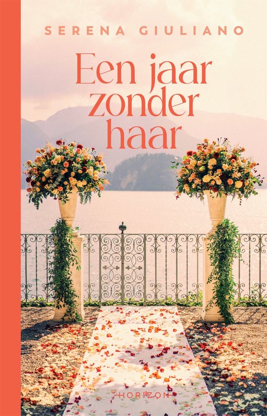 Boek "Een jaar zonder haar" met op de cover een trouwdecoratie met bloemen en een pad bezaaid met rozenblaadjes.
