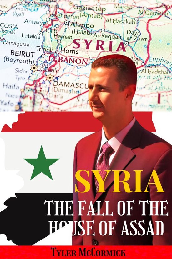 Syria: The Fall of the House of Assad - cover