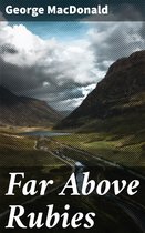 Far Above Rubies