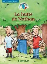 L'heure d'un livre ! La hutte de Nathan (CE2 - 3e primaire Niveau 6)