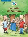 L'heure d'un livre ! La hutte de Nathan (CE2 - 3e primaire Niveau 6)