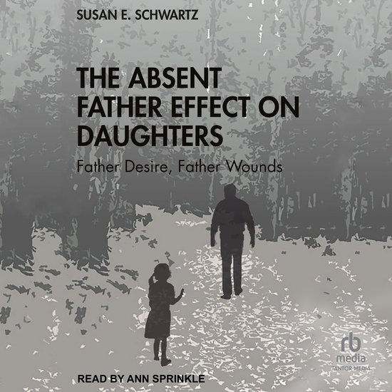 The Absent Father Effect on Daughters - cover