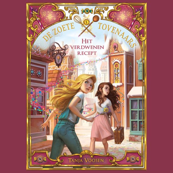De Zoete Tovenaars - Het verdwenen recept - cover