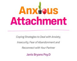 Anxious Attachment