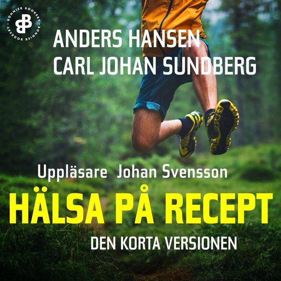 Hälsa på recept. Den korta versionen - cover