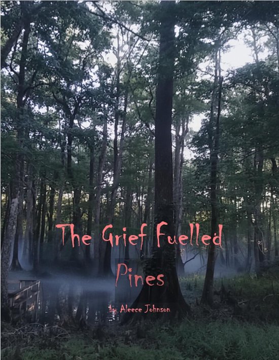 The Grief Fuelled Pines - cover