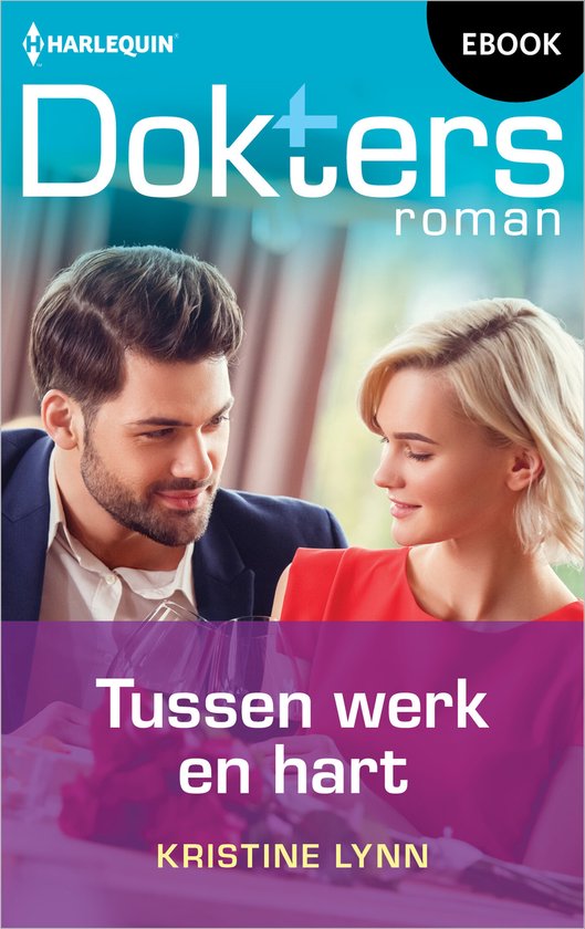 Doktersroman 224 - Tussen werk en hart