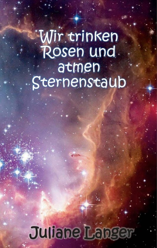 Wir trinken Rosen und atmen Sternenstaub - cover