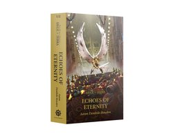 The Horus Heresy: Siege of Terra- Echoes of Eternity