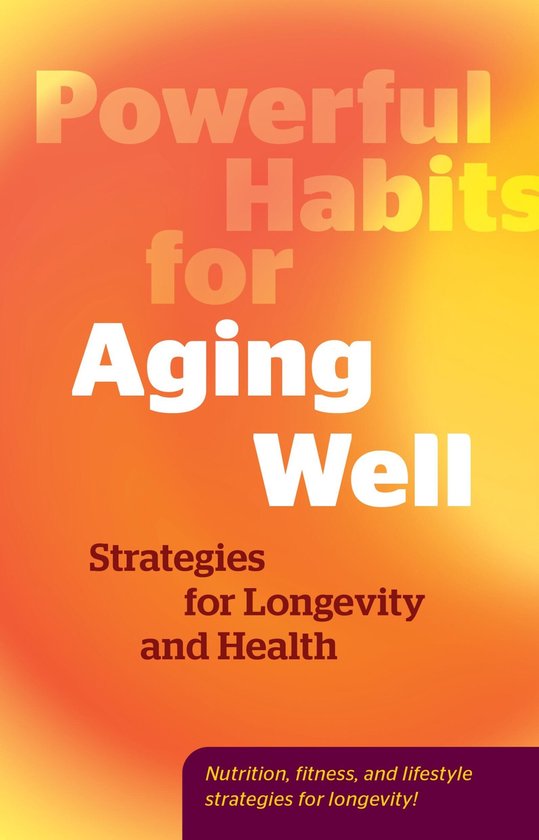 Powerful Habits for Aging Well - cover