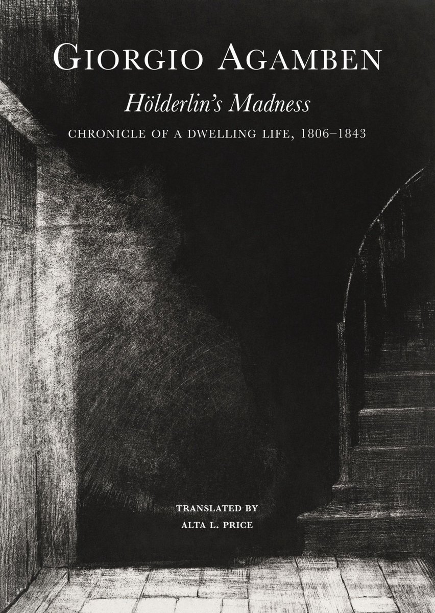 Hölderlin′s Madness – Chronicle Of A Dwelling Life, 1806–1843