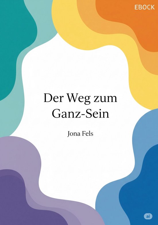 Der Weg zum Ganz-Sein - cover