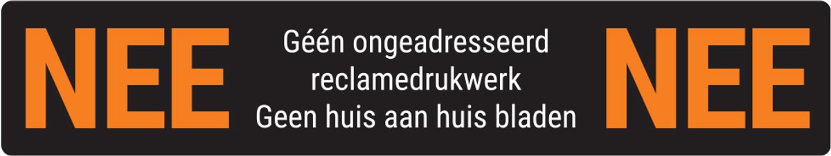Nee Nee Sticker - Brievenbus sticker - Premium kwaliteit - Mat zwart - 150 x 28 mm