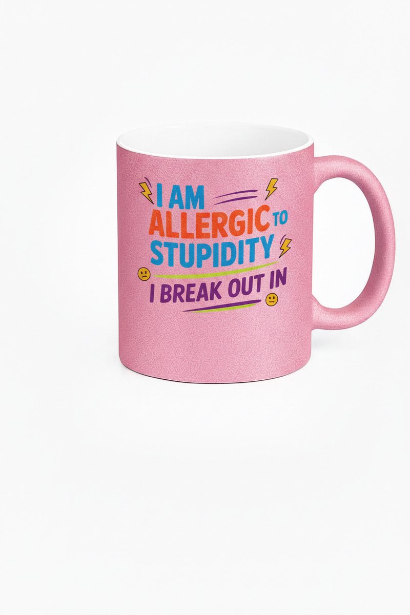 I Am Allergic To Stupidity Mok - Koffiemok met humor print