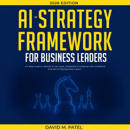 The AI Strategy Framework for Business Leaders - cover