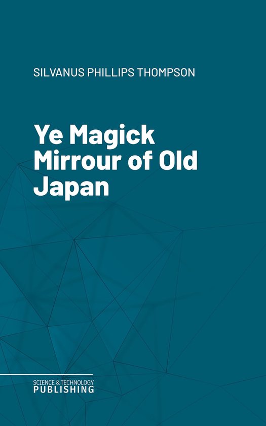 Ye Magick Mirrour of Old Japan - cover