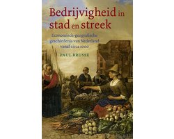 Bedrijvigheid in stad en streek