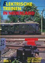 Elektrische treinen in Nederland Deel 1
