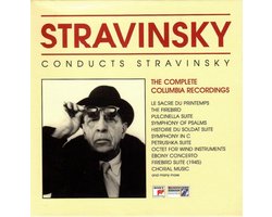 Stravinsky conducts Stravinsky - The complete Columbia recordings - Igor Stravinski