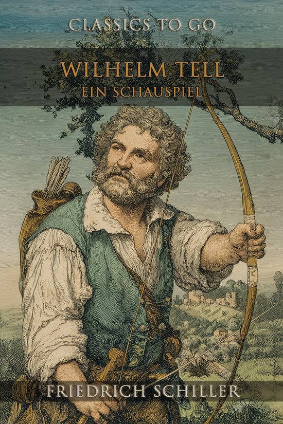 Wilhelm Tell Ein Schauspiel - cover