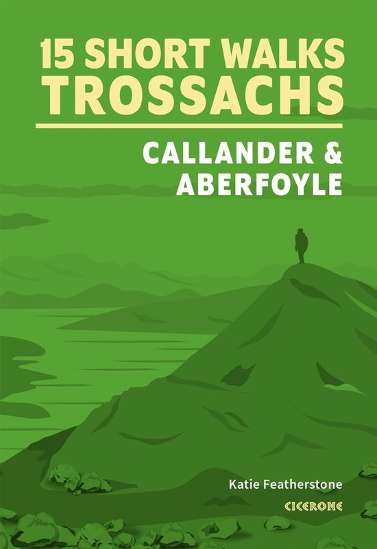Cicerone - 15 Short walks in the Trossachs - cover