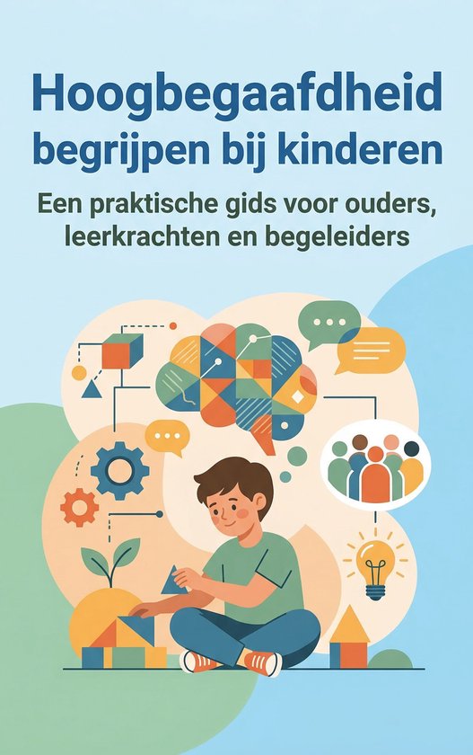 Hoogbegaafdheid begrijpen bij kinderen - cover