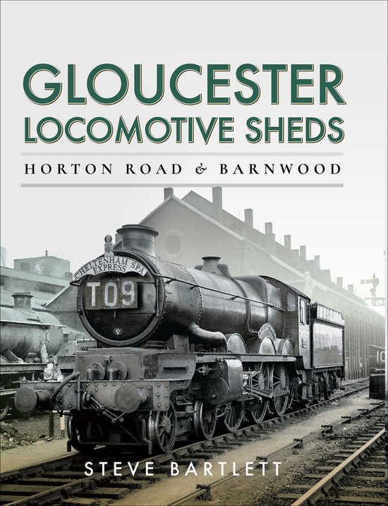 Gloucester Locomotive Sheds - cover