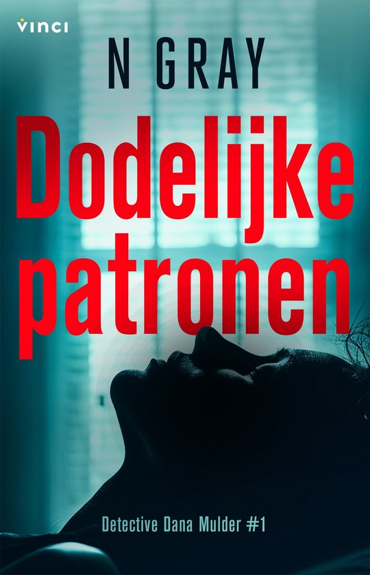 Detective Dana Mulder - Dodelijke patronen - cover