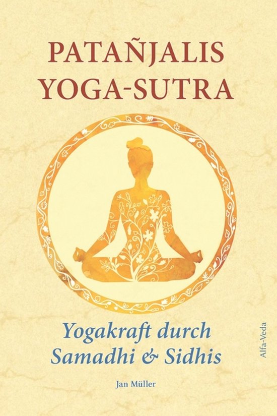 Patañjalis Yoga-Sutra - Yogakraft durch Samadhi & Sidhis - cover