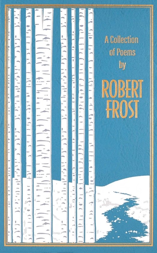 Leather-bound Classics-A Collection of Poems by Robert Frost - cover