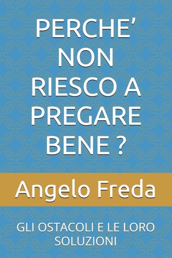 Perche' Non Riesco a Pregare Bene ? - cover
