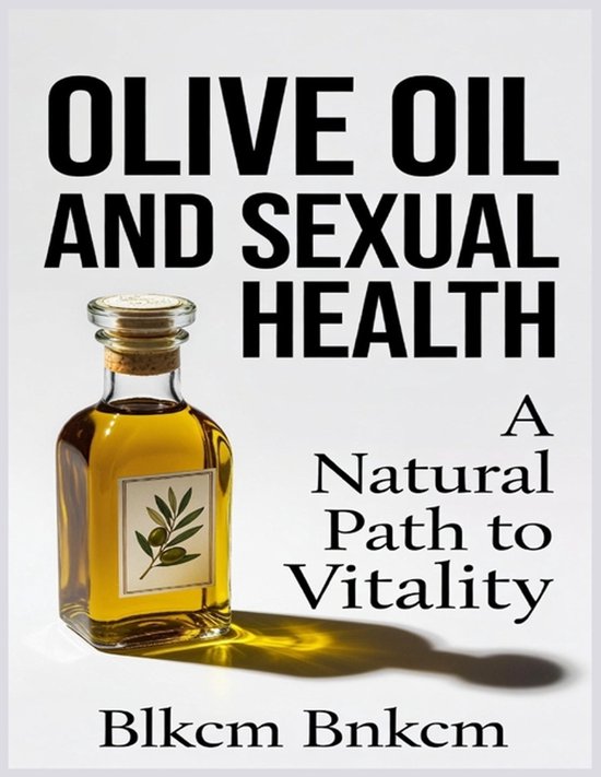 Olive Oil and Sexual Health - cover