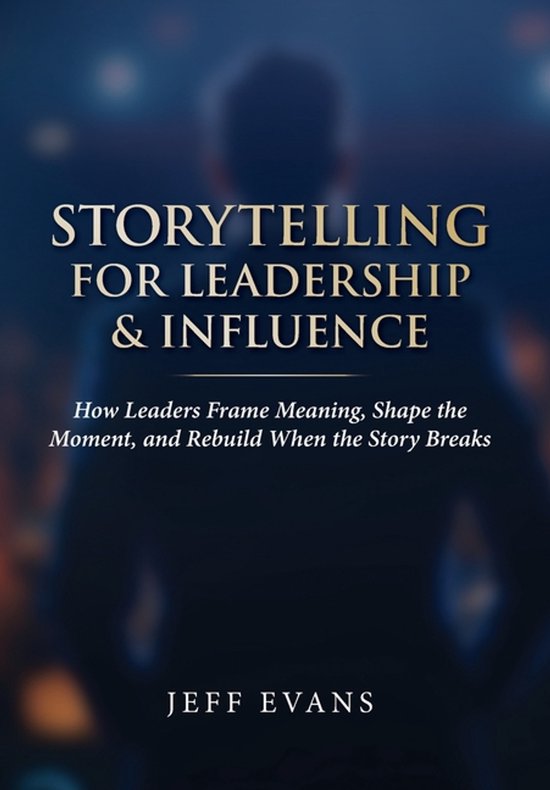 Storytelling for Leadership & Influence - cover