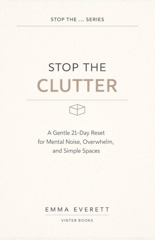 Stop the ...- Stop the Clutter - cover