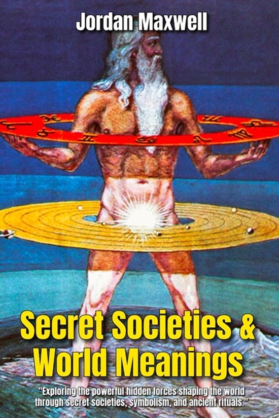 Secret Societies & World Meanings