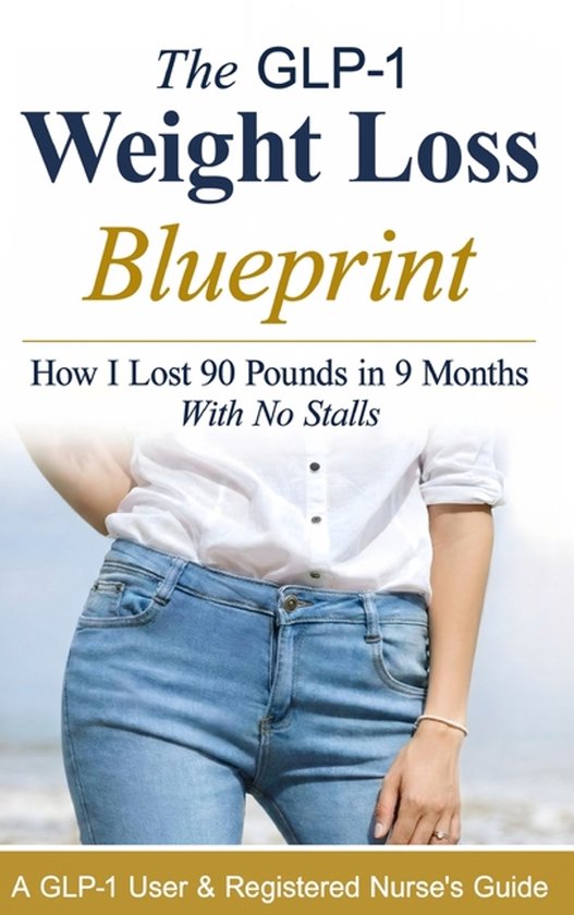 The GLP-1 Weight Loss Blueprint - cover
