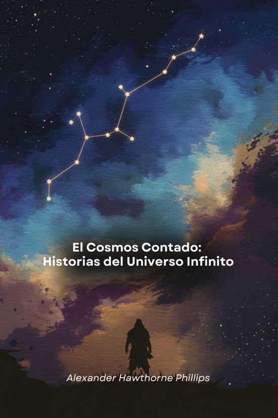 El Cosmos Contado: Historias del Universo Infinito - cover