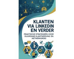 Klanten via linkedin en verder