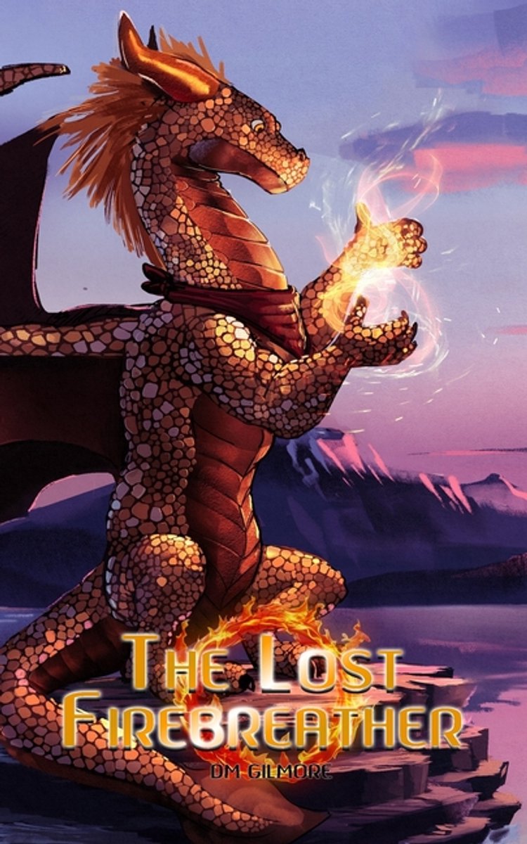 The Lost Firebreather-The Lost Firebreather