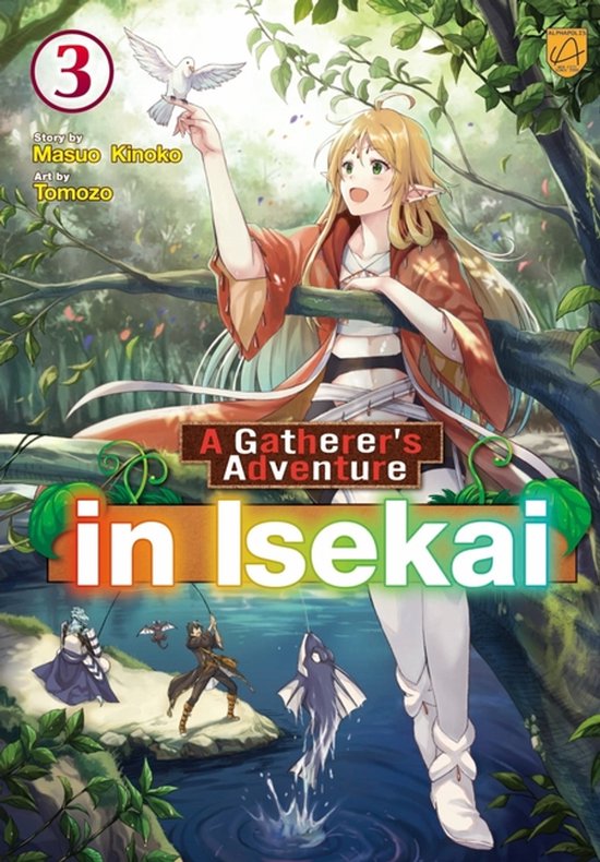Gatherer's Adventure in Isekai-A Gatherer's Adventure in Ise ... - cover