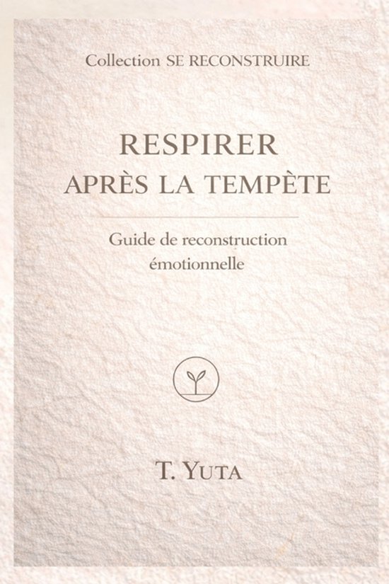 Se Reconstruire- Respirer après la tempête - cover