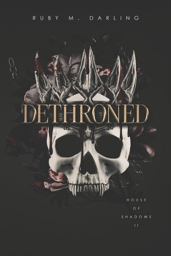 The House of Shadows- Dethroned - cover