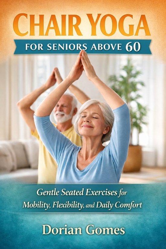 Chair Yoga for Seniors Above 60 - cover
