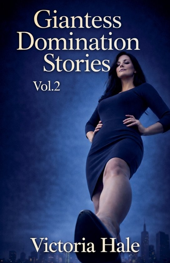 Giantess Domination Stories- Giantess Domination Stories Vol ... - cover