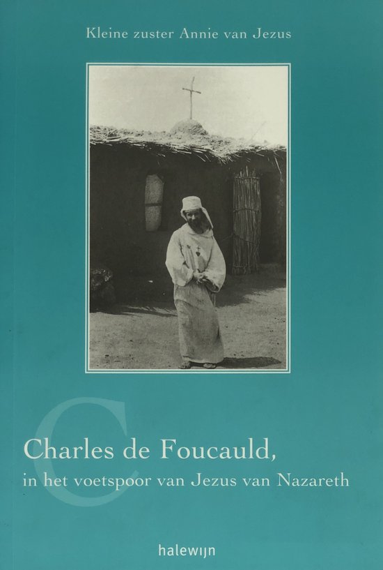 Omslag van Charles de Foucauld door Kleine Zuster Annie van Jezus