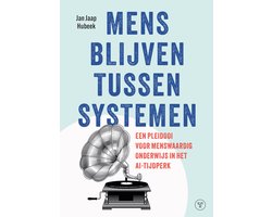 Mens blijven tussen systemen