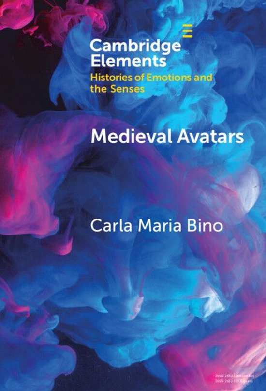 Elements in Histories of Emotions and the Senses - Medieval  ... - cover