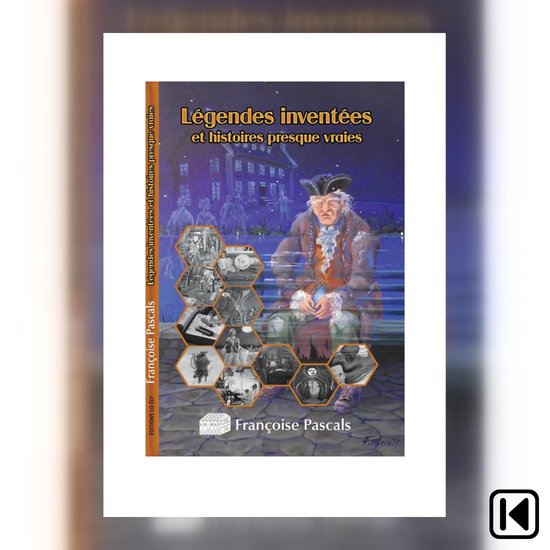Légendes inventées et histoires presque vraies - cover